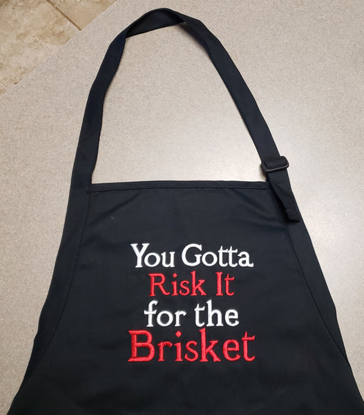 "You Gotta Risk It for the Brisket" Apron