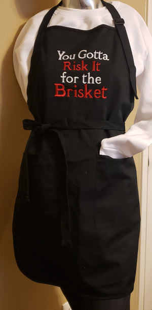 "You Gotta Risk It for the Brisket" Apron